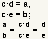 c*d=a, c*e=b, a/b= (c*d)/(c*e)=d/e